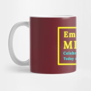 Empower Minds: Celebrate Literacy Today and Every Day Mug